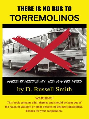cover image of There Is No Bus to Torremolinos: Journeys Through Life, Wine and Our World